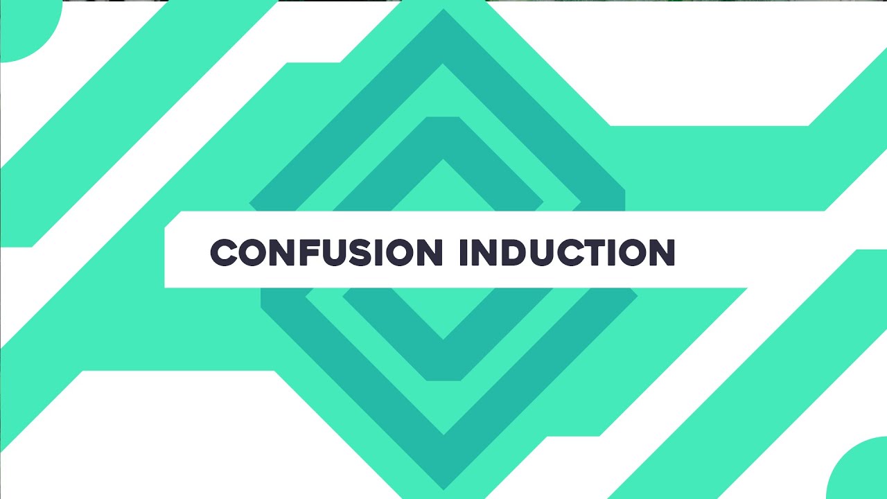 Confusion Induction