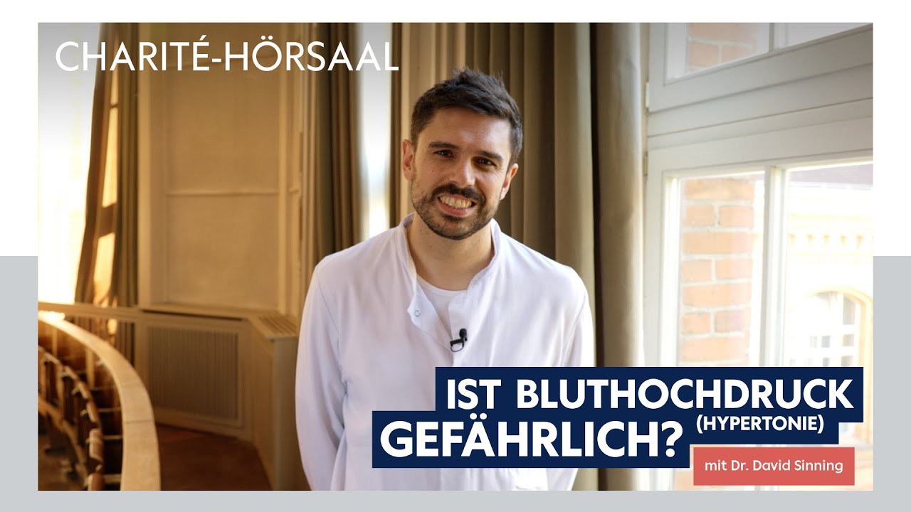 Bluthochdruck (Hypertonie) einfach erklärt – Mit Dr. David Sinning im Charité-Hörsaal