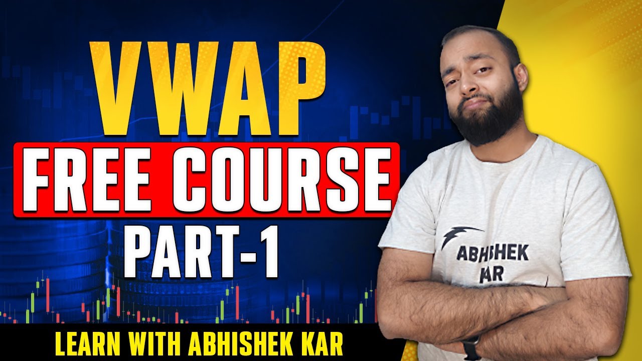 VWAP Trading Free Tutorial by Abhishek Kar