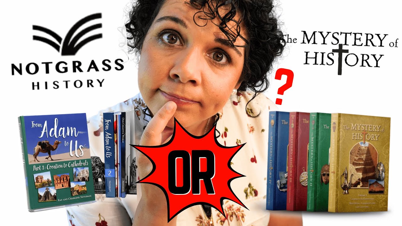Notgrass vs. Mystery of History: Which One’s Right for You?