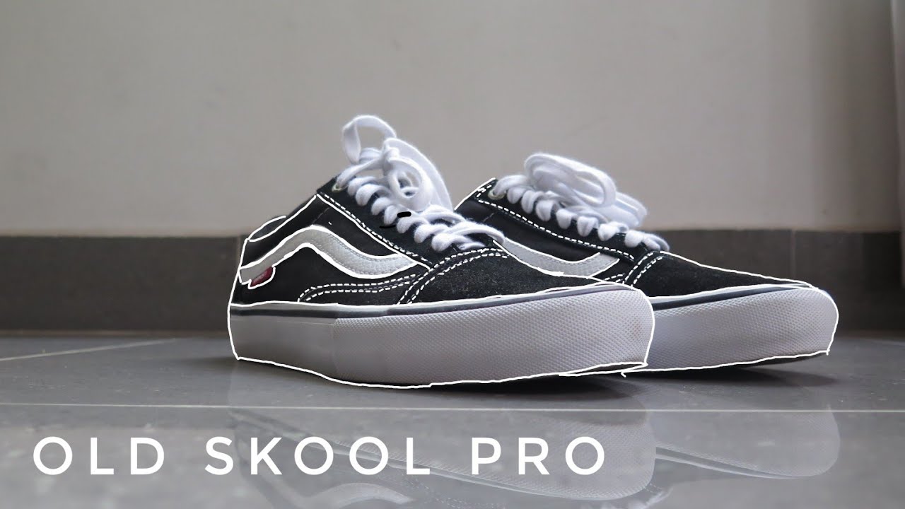 Review Vans old skool pro. Nên chọn Vans classic hay pro?