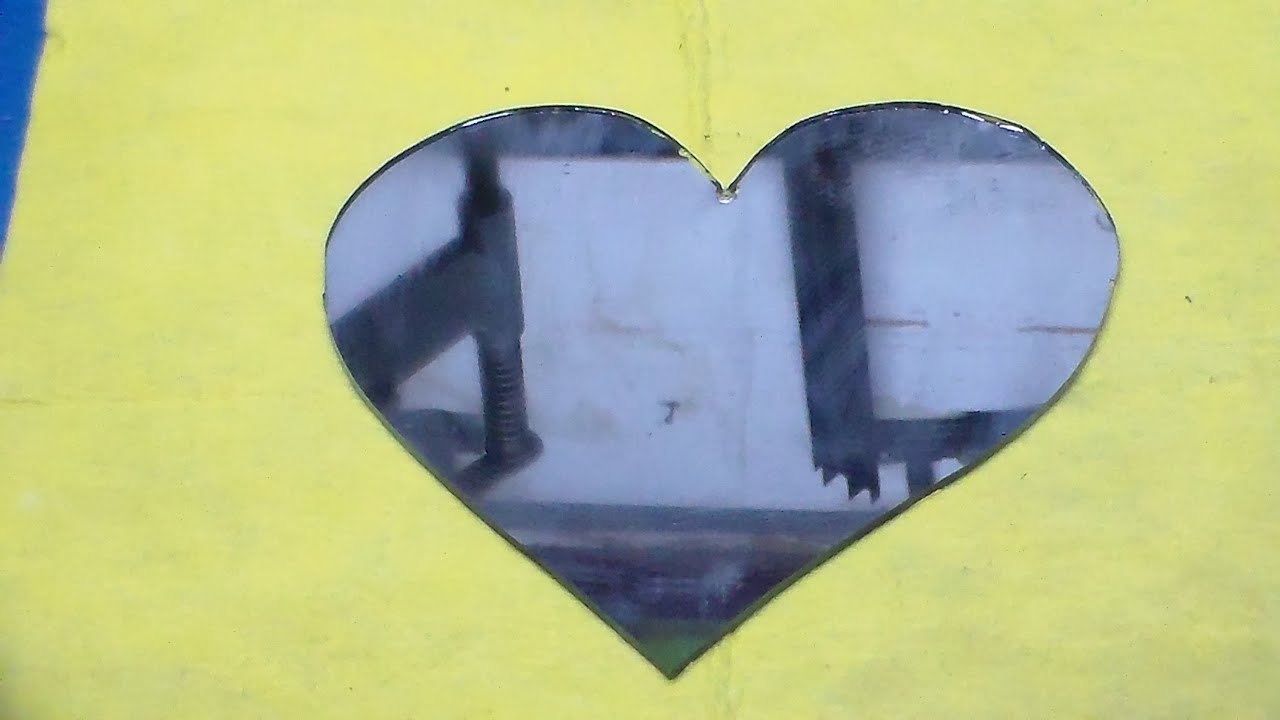 COMO CORTAR UN ESPEJO EN FORMA DE CORAZÓN... PRIMERA PARTE