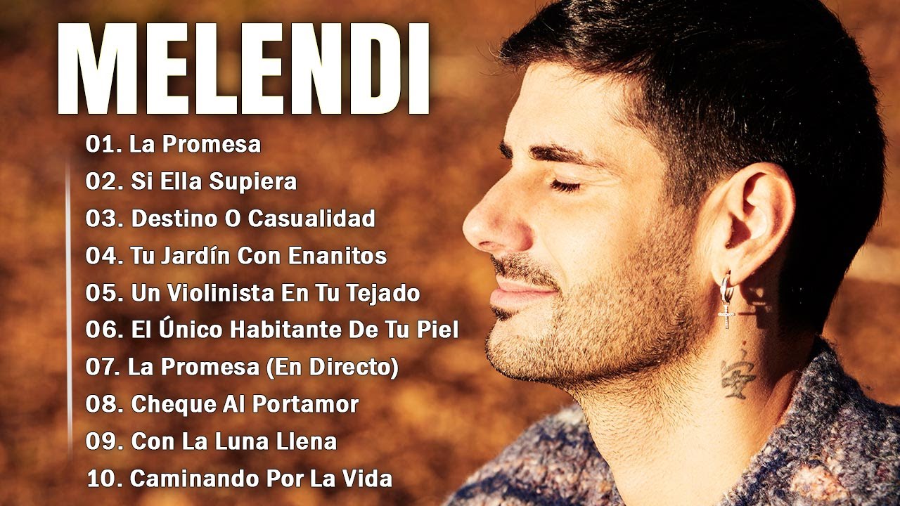 Las 10 mejores canciones de Melendi 2025 | Melendi Grandes Éxitos