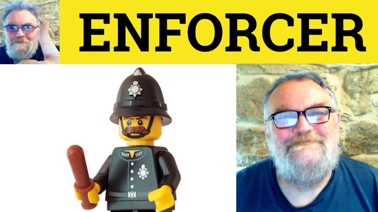 😎 Enforcer Meaning - Enforcer Definition - Enforcer Defined - Enforcer Examples - Enforcer