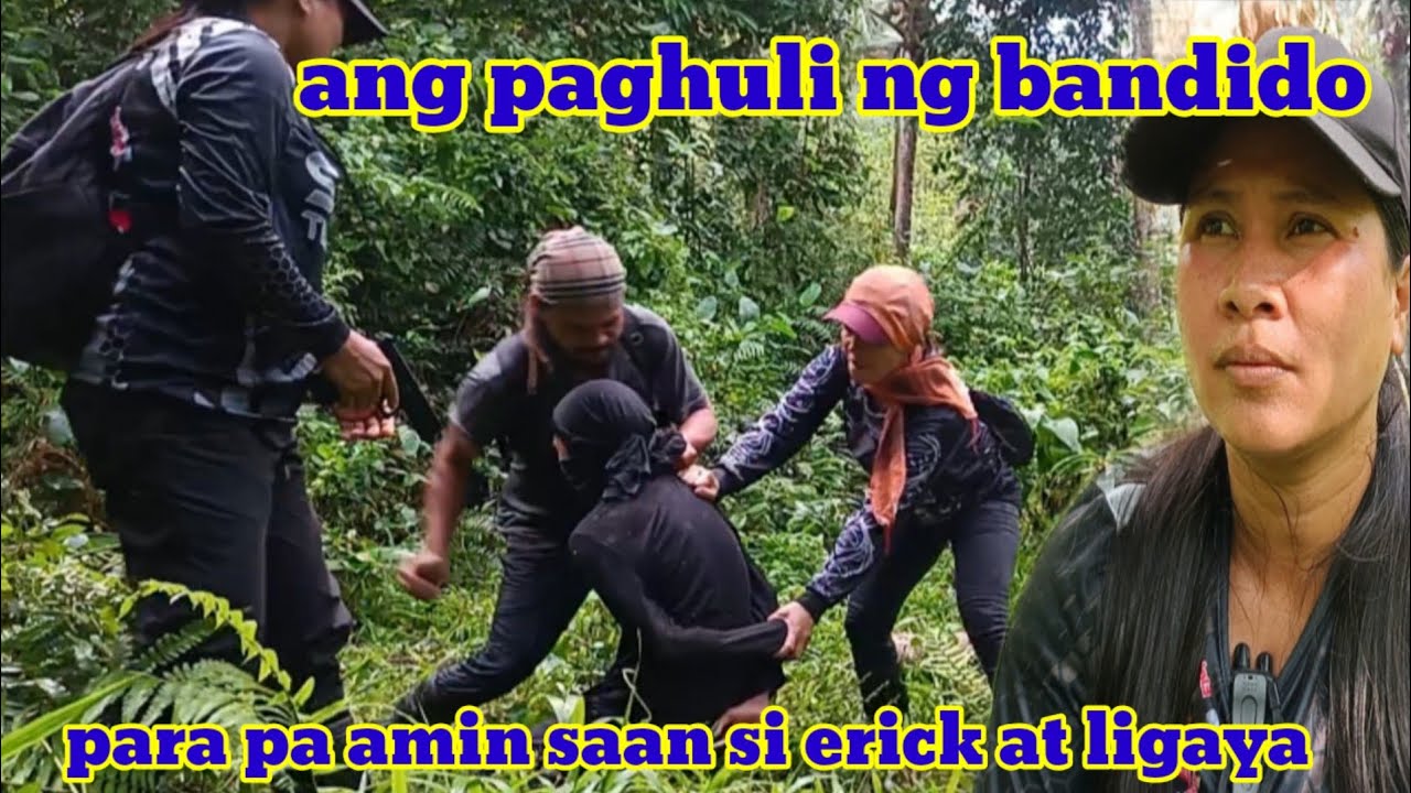 Ang paghuli ng bandido para aminin saan si erick at ligaya