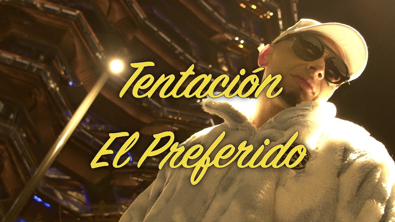 El Preferido - Tentación (Video Oficial)