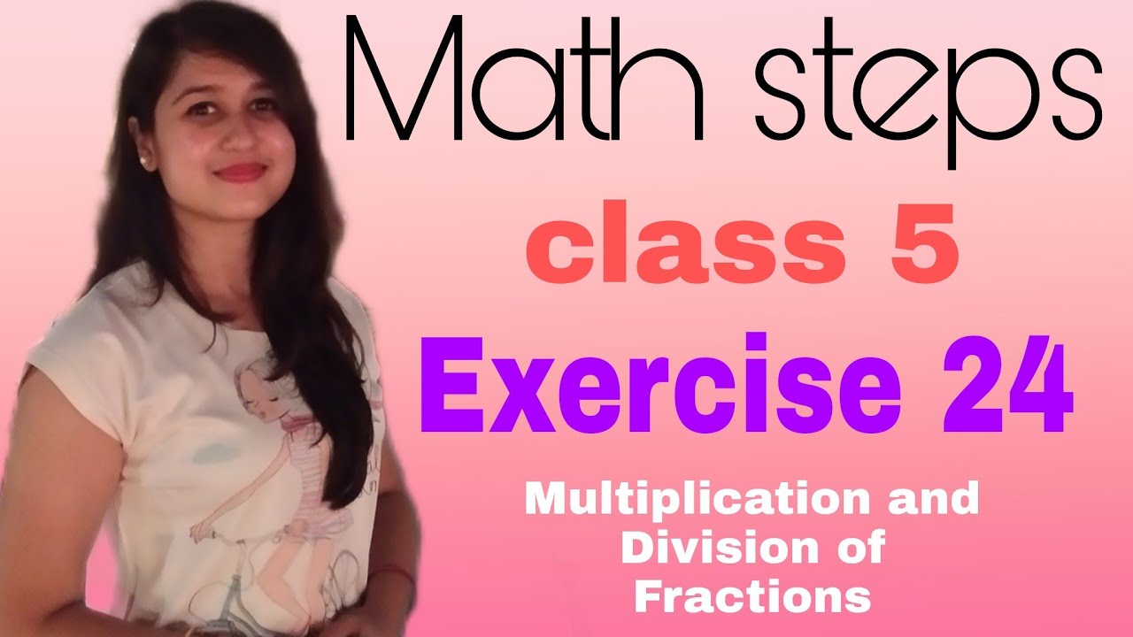 Math Steps 5 Exercise 24 (Q.1-Q.11)