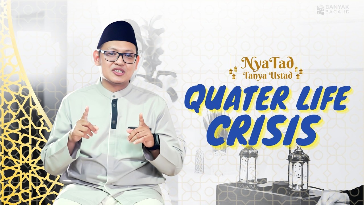 QUARTER LIFE CRISIS | TANYA USTAD EPS. 2