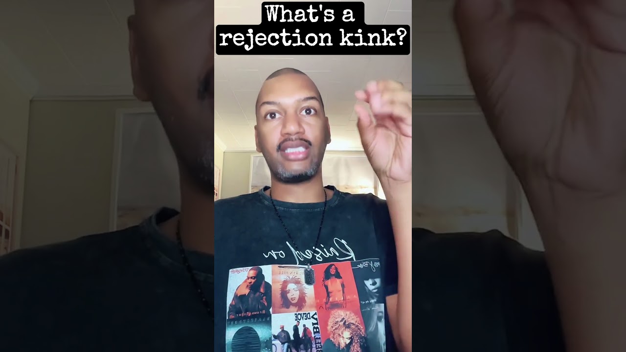 What's a rejection kink?