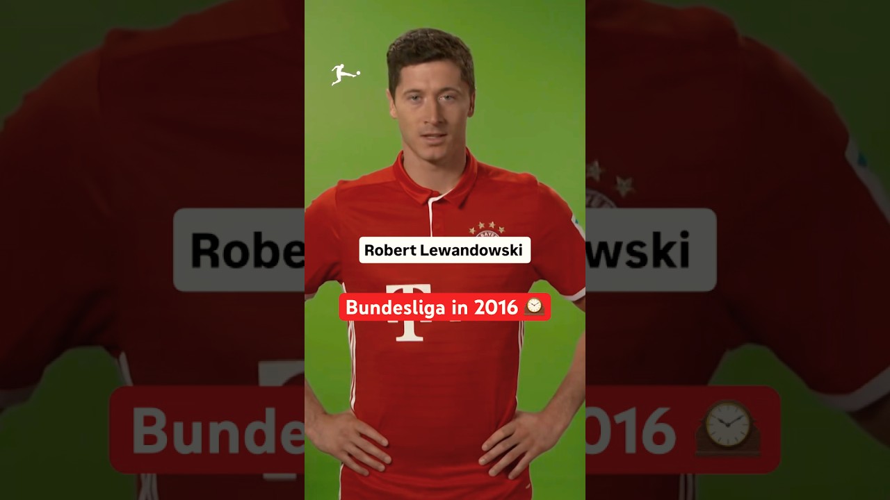 What The Bundesliga Looked Like in 2016 😍🔥