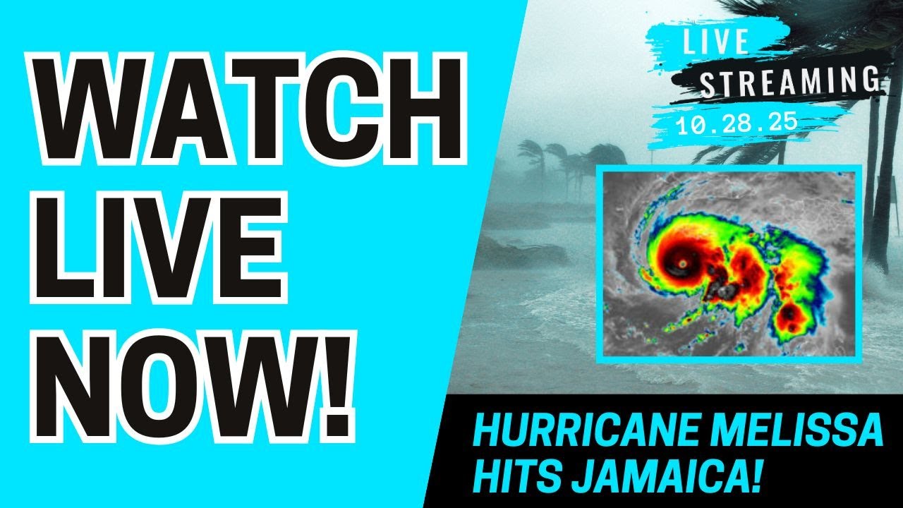 LIVE COVERAGE: Hurricane Melissa – Tracking Landfall & Impacts in Real Time