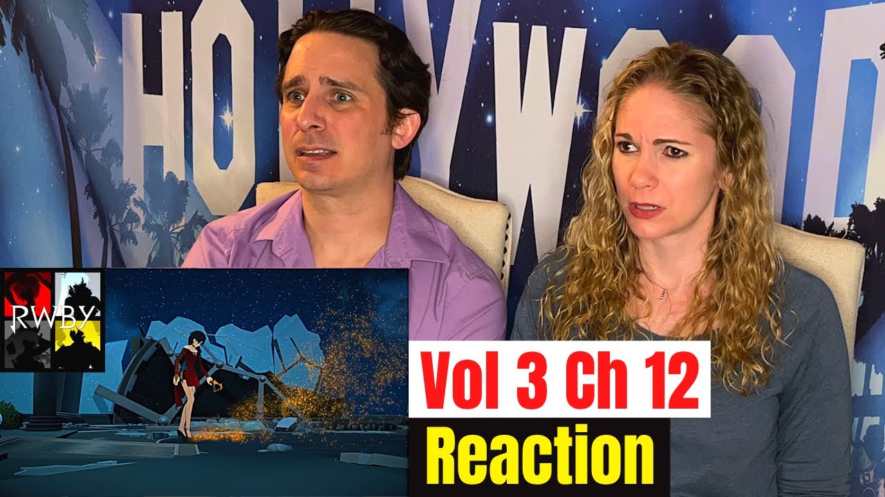 RWBY Volume 3 Episode 12 Reaction