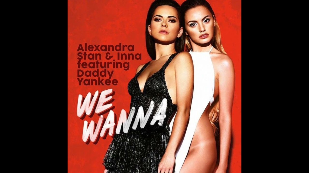 Alexandra Stan: We Wanna Ft. INNA & Daddy Yankee (Audio)