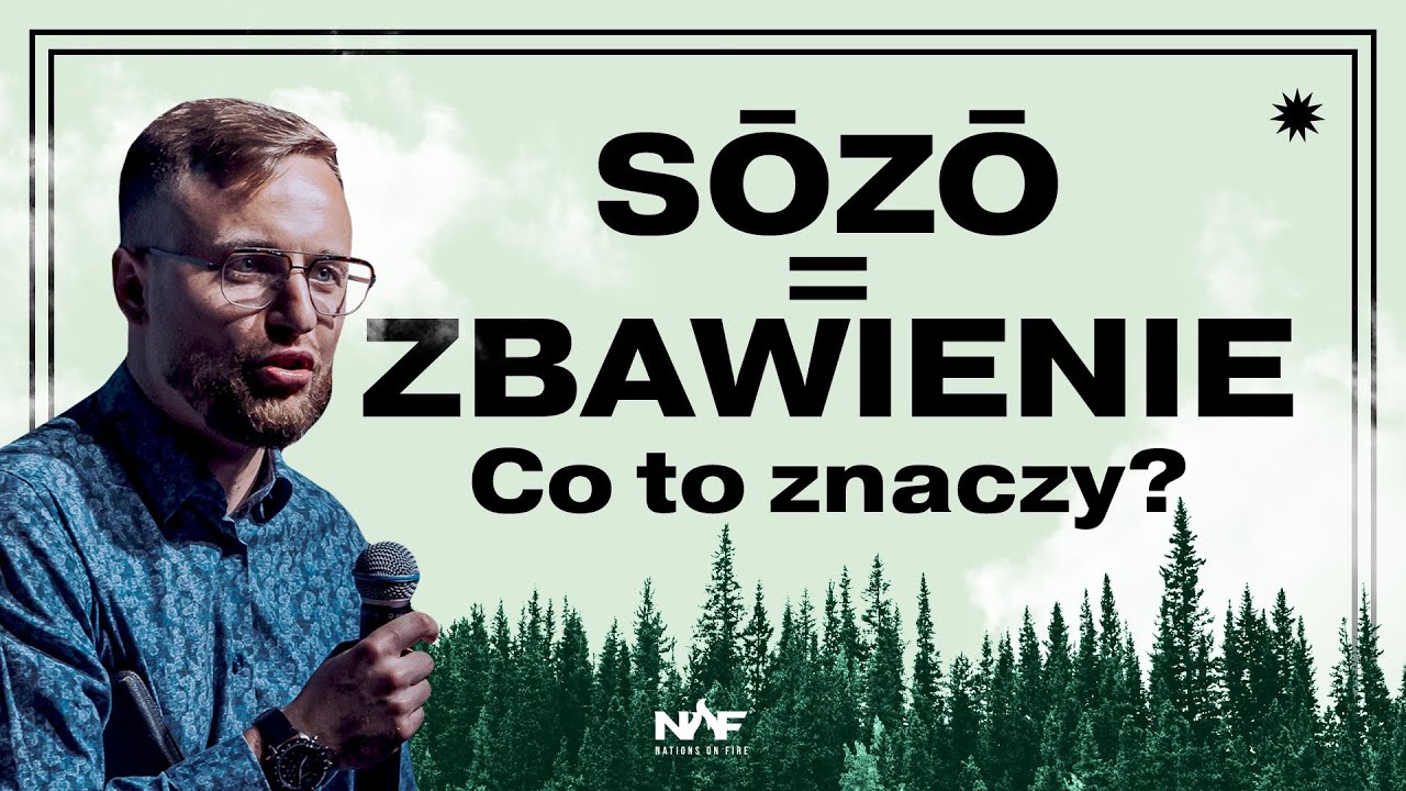 SŌZŌ = Zbawienie | Co to znaczy? | PS Jakub Kamiński | Czas Poruszenia 2023