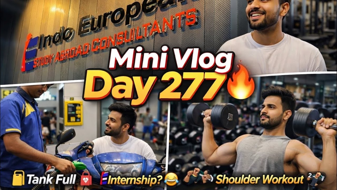 Tank full ⛽️| INDO EUROPEAN STudy milegi harsh ko internship😂?| gym shoulder workout🏋️‍♀️|#minivlog