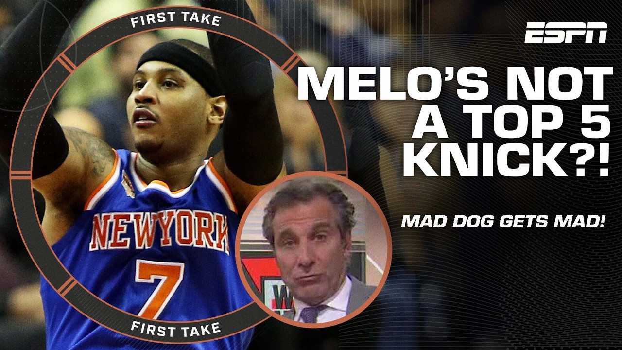 Mad Dog DISAGREES with Stephen A. 🚫 Carmelo Anthony is NOT a TOP-5 KNICK! | First Take