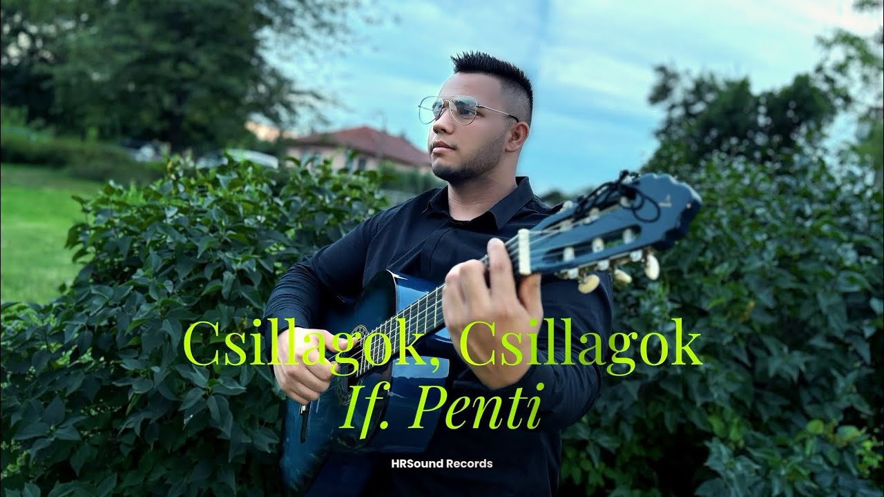 If. Penti - Csillagok, Csillagok (Hivatalos videóklip)