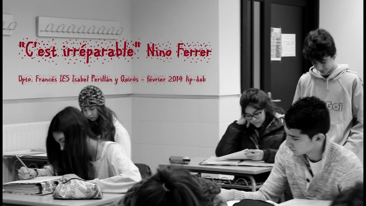 C'est irréparable - LipDub IES Isabel Perillán y Quirós, Dpto. Francés (Campo de Criptana)