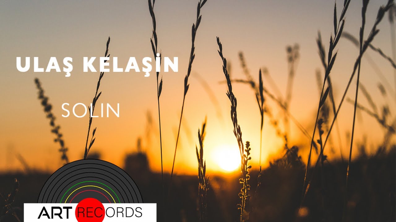 Ulaş Kelaşin - Solin (Official Audio &copy; Art Records)