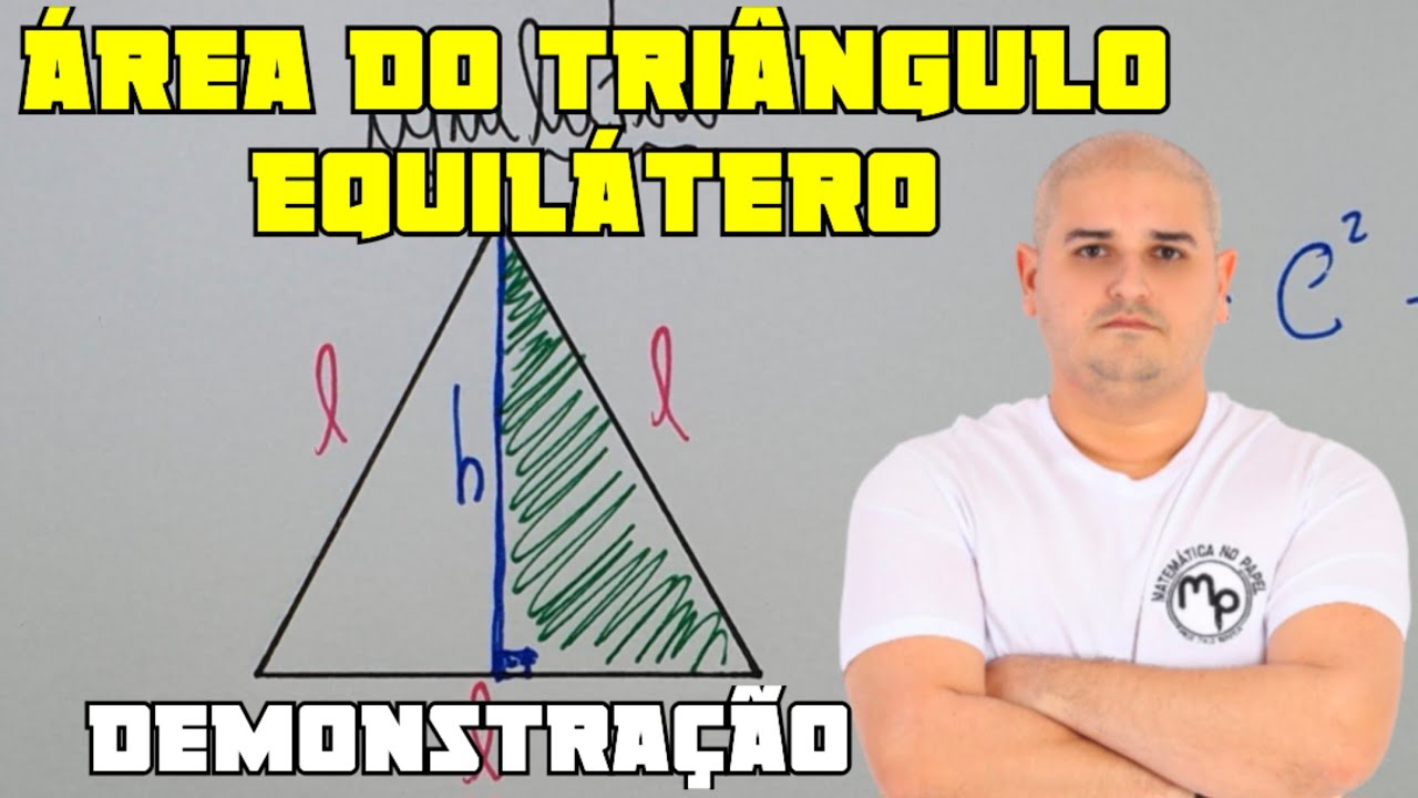 Demonstração fórmula da área do triângulo equilátero