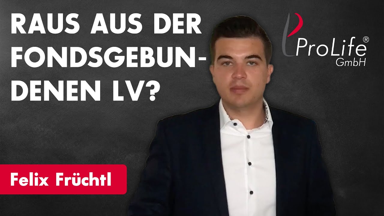 Jetzt raus aus der fondsgebundenen Lebensversicherung?! | ProLife TV