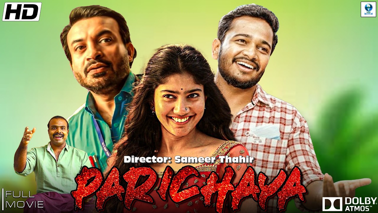 Parichaya - Malayalam Full Movie || Dulquer Salmaan, Sai Pallavi, Soubin Shahir & Chemban Vinod Jose
