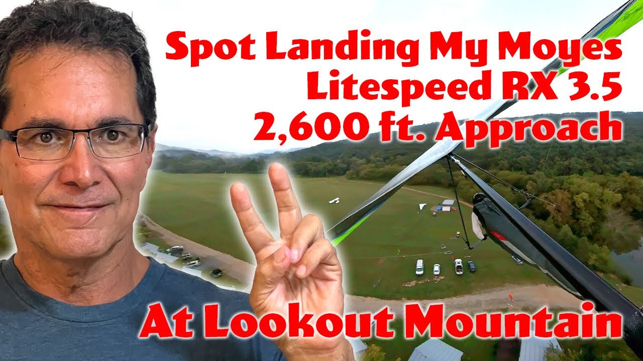 World Record Hang Gliding Spot Landing Distance Attempt, 2,600 foot approach. Moyes Litespeed RX Pro