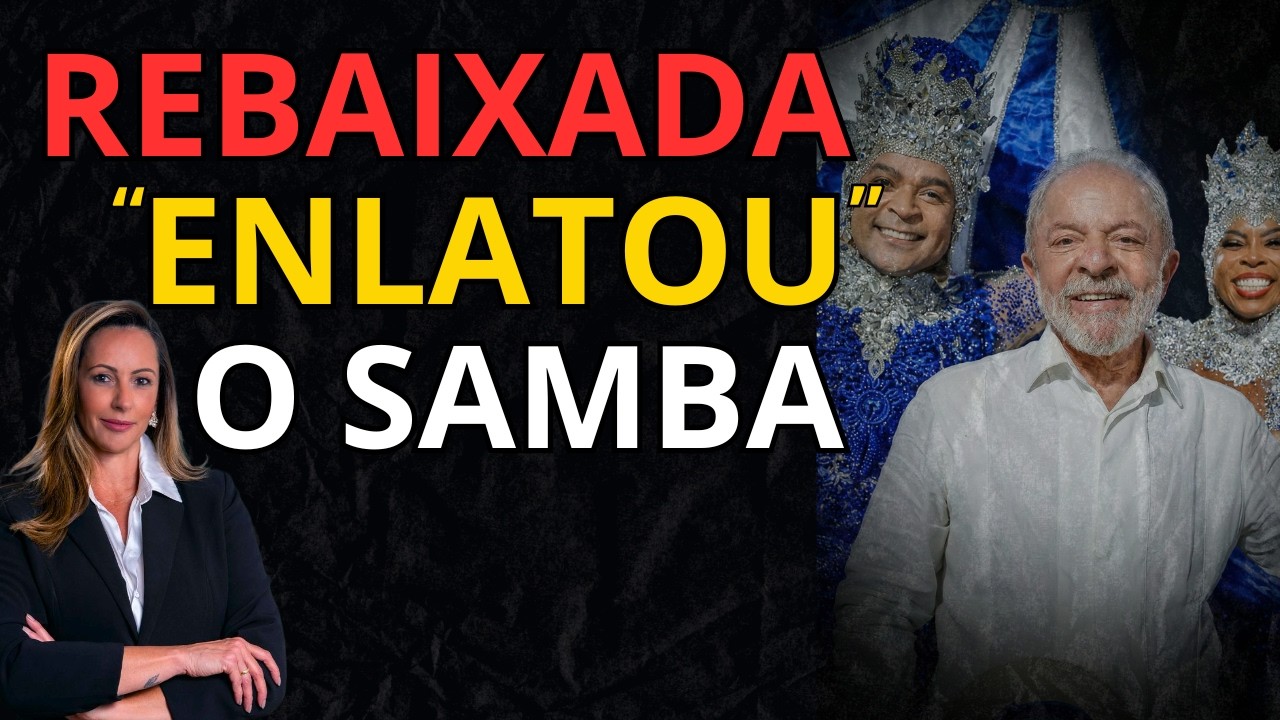 ESCOLA de SAMBA que homenageou LULA no CARNAVAL é REBAIXADA