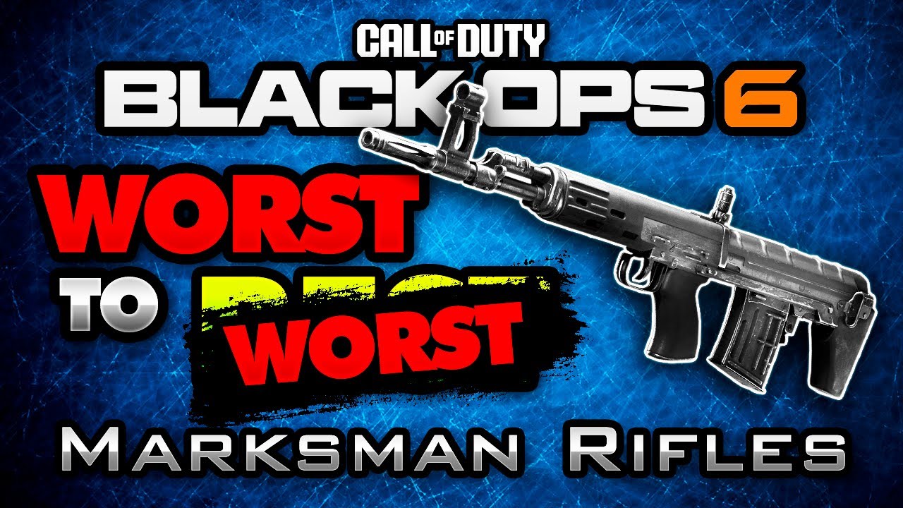 BO6 Worst to Best: Marksman Rifles in Black Ops 6! (Ranking DMRs in Multiplayer)