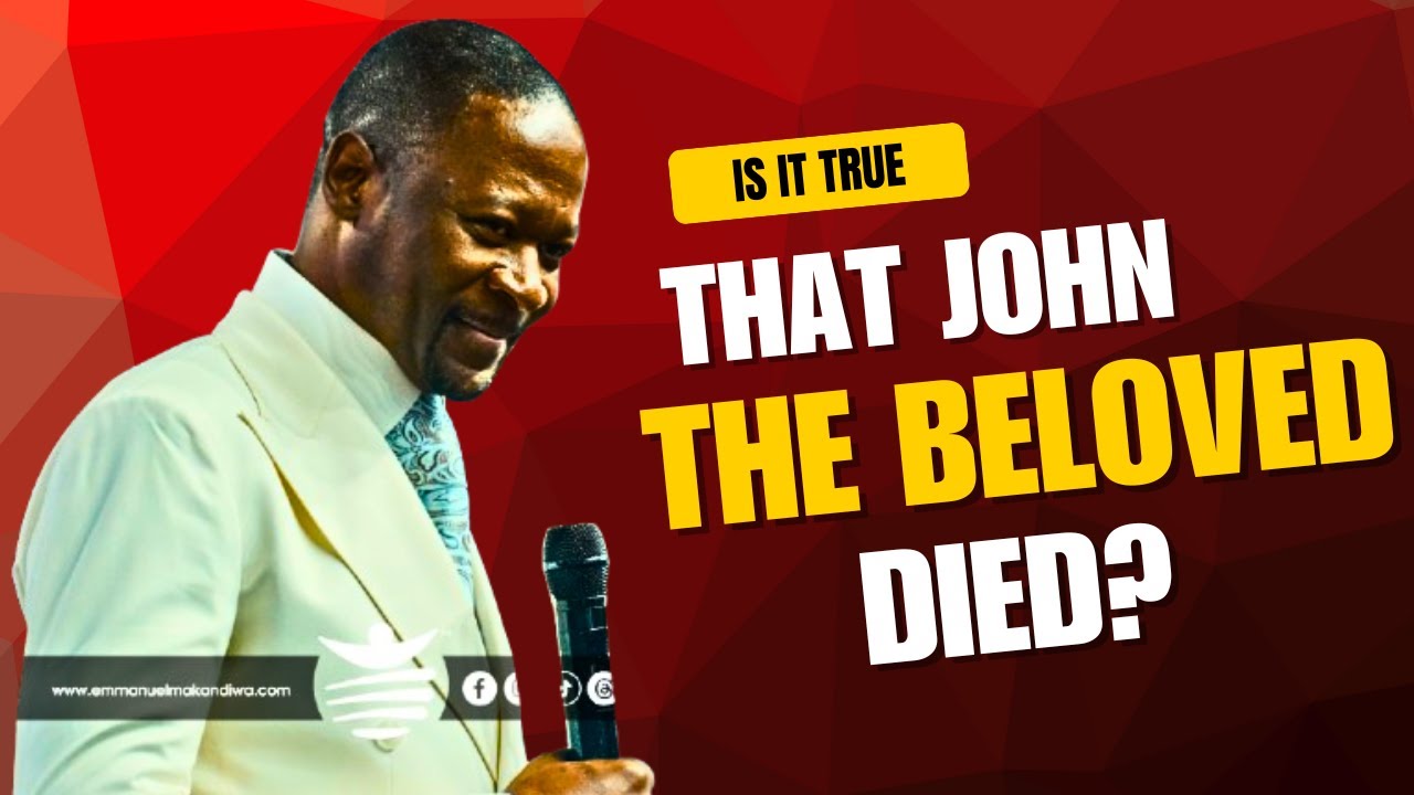 Did John the beloved Die | The Mystery Behind The Disciple Whom Jesus Loved | Prophet E Makandiwa