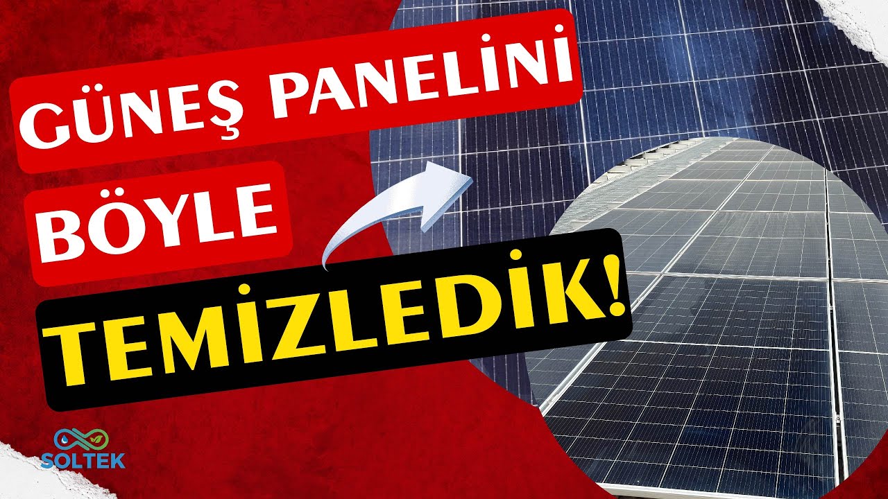Güneş Paneli Nasıl Temizlenir? Artık çok kolay!