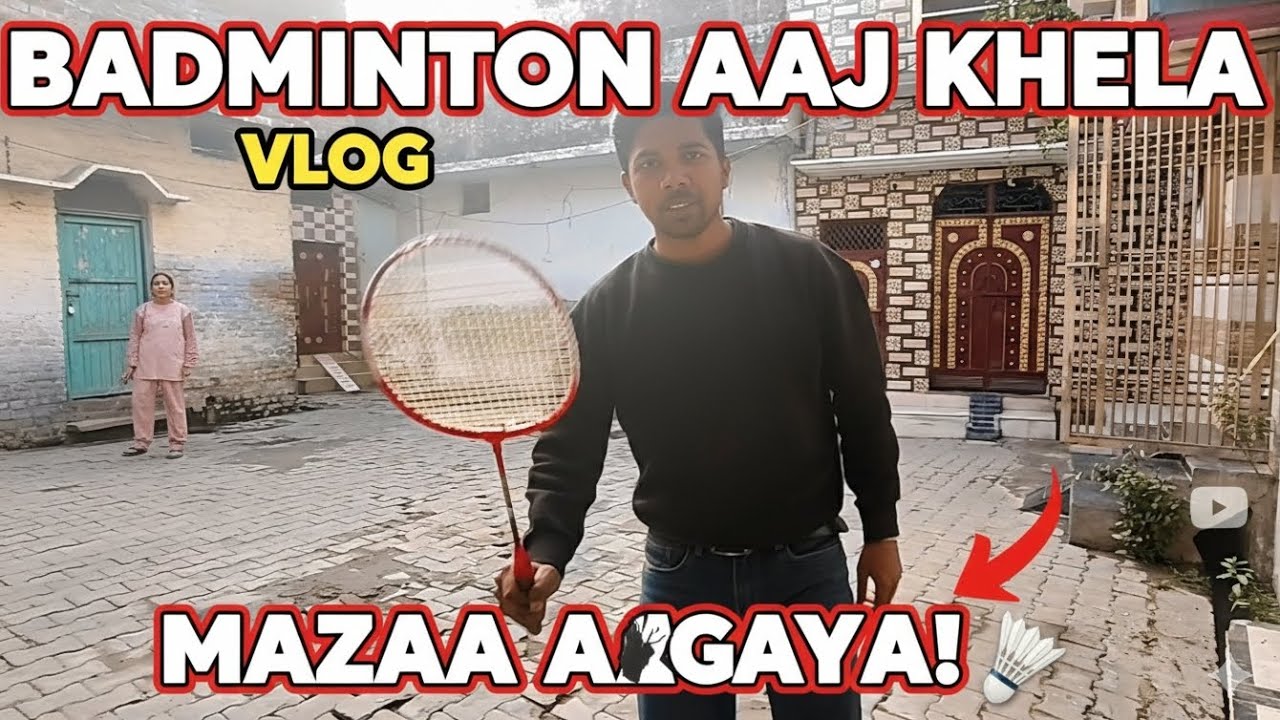 Aaj badminton khelte hue 🏸🔥