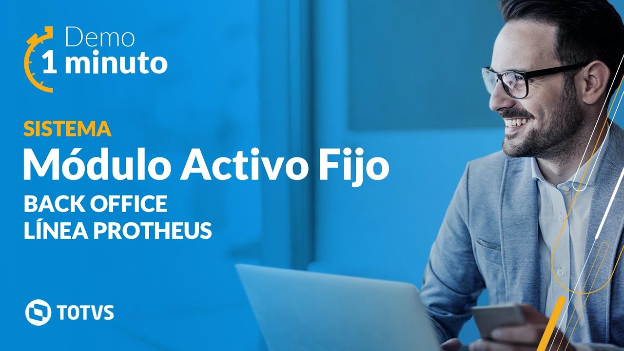 Demo 1 Minuto I TOTVS Back Office I Activo Fijo