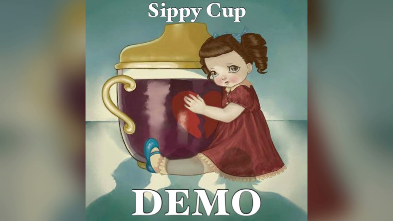 Melanie Martinez - Sippy Cup (Official Demo)