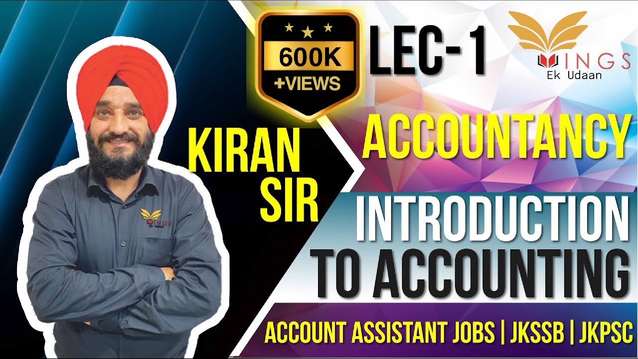 Introduction to Accounting II Accountancy || Lec-1 || Account Assistant Jobs II JKSSB || JKPSC