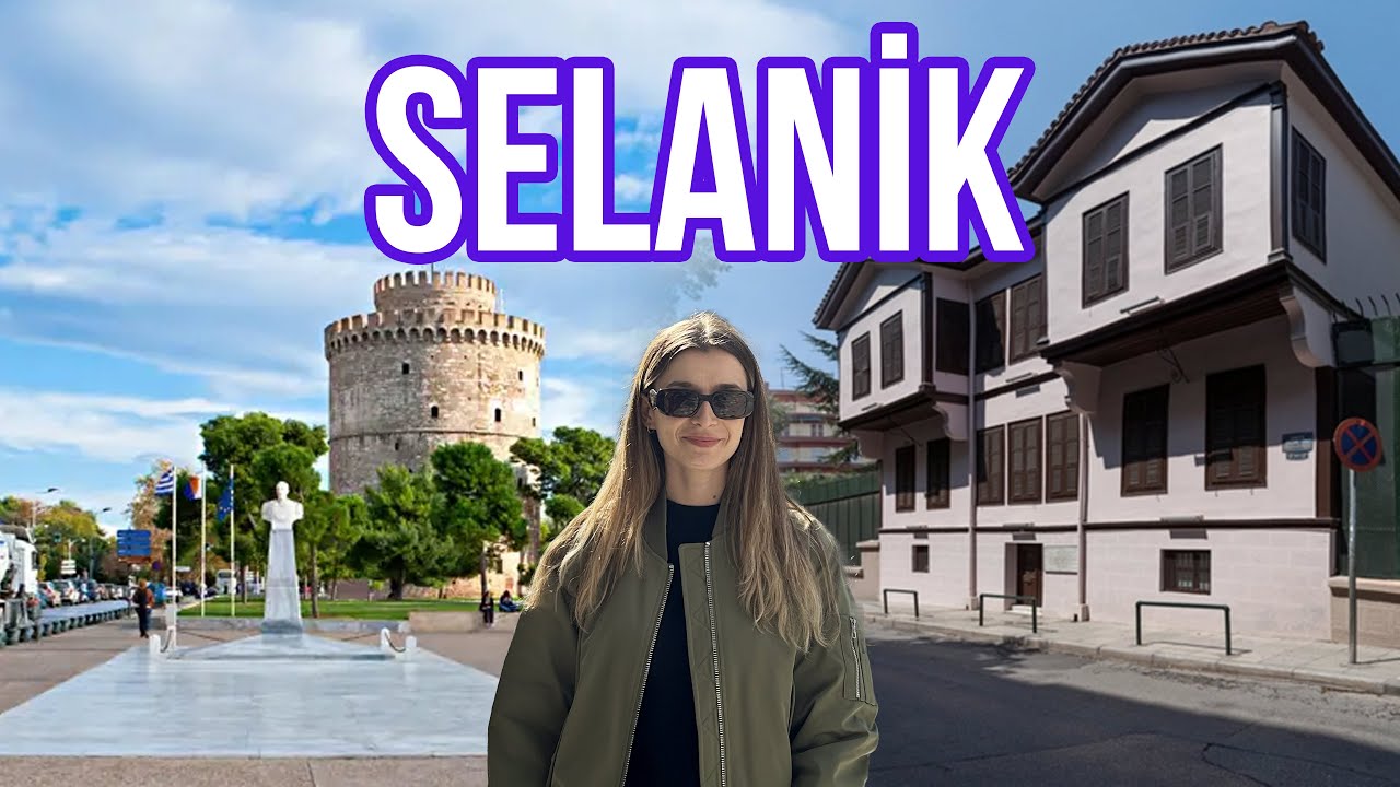 Selanik Vlog Arabayla Yunanistan | Beyaz Kule'den Atatürk’ün Doğduğu Eve Selanik Turu 🚗🏛️🇬🇷