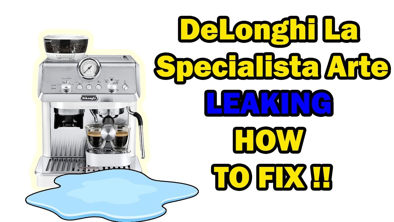 Delonghi La Specialista Arte УТЕЧКА воды как исправить