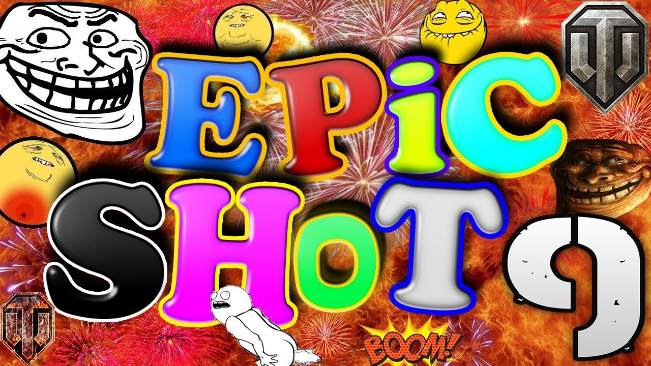 Epic shot 9 - просто нет слов.. лучший!