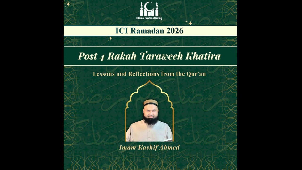 Ramadan 2026 (1447H) | Night 2 | Post 4 Rakah Khatira | Imam Kashif Ahmed