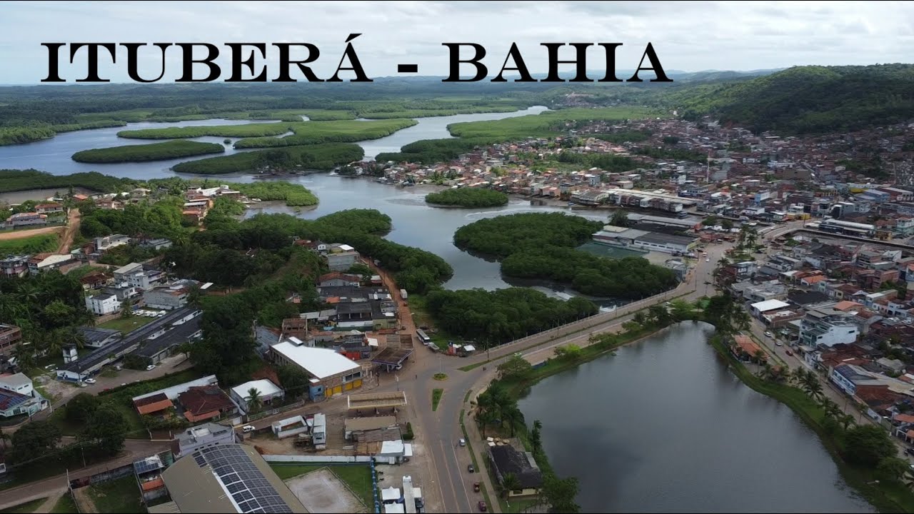 Ituberá - Bahia, Cidade das Águas!
