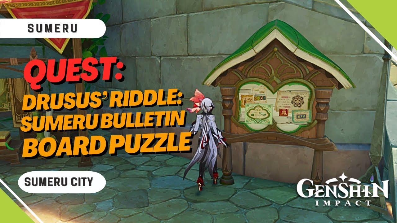 Drusus's Riddle and Sumeru Bulletin Board Puzzle Full Quest Guide | Genshin Impact