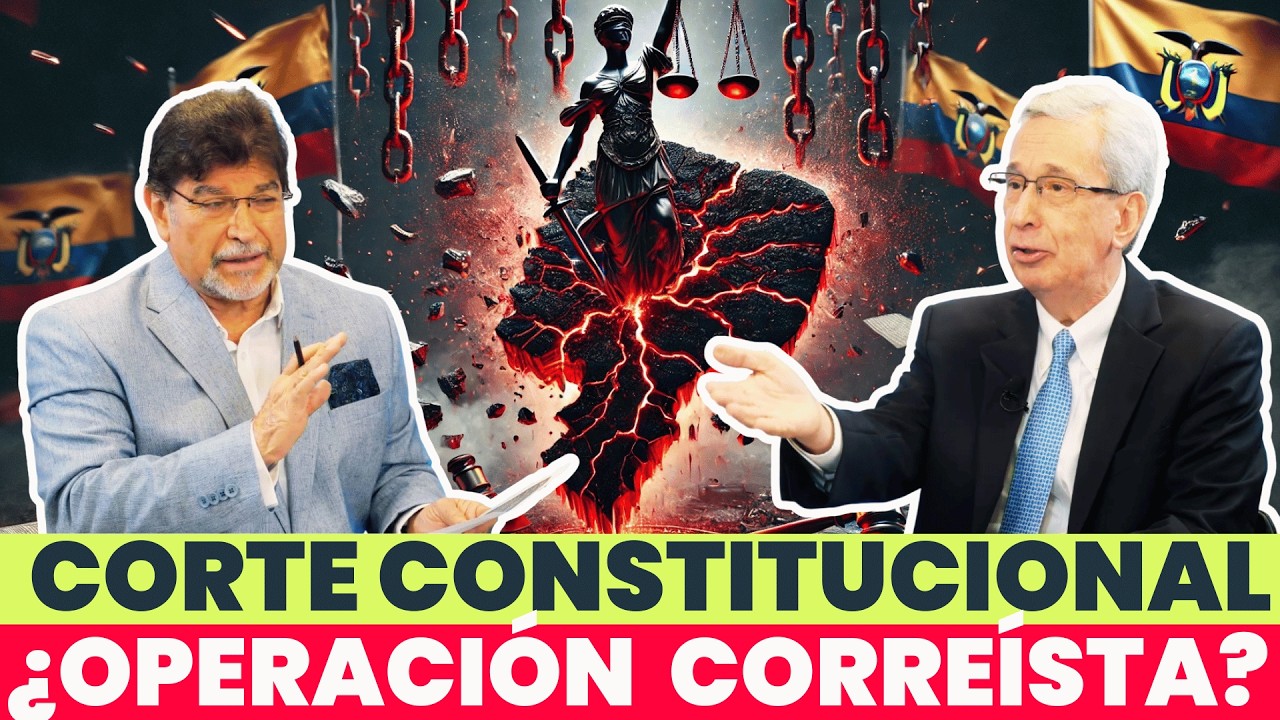 CORTE CONSTITUCIONAL ECUADOR: ¿OPERACIÓN DEL CORREÍSTA CONTRA NOBOA?