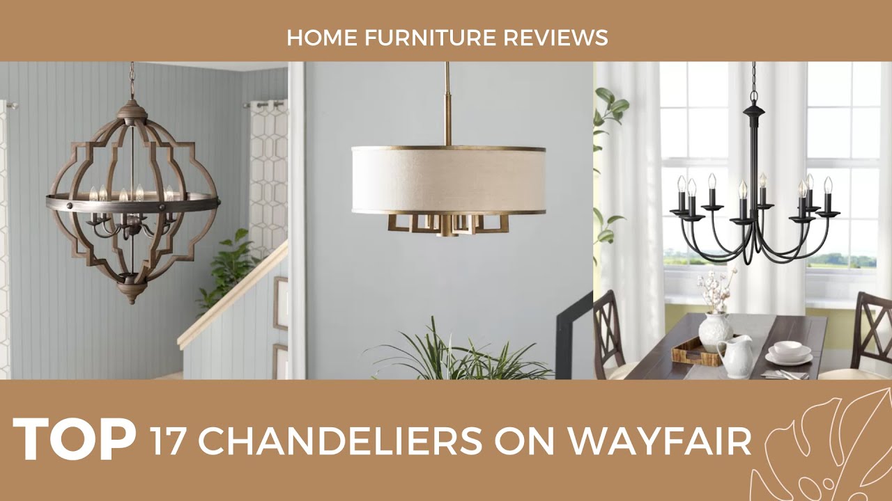 TOP 17 CHANDELIERS ON WAYFAIR | MODERN STYLE