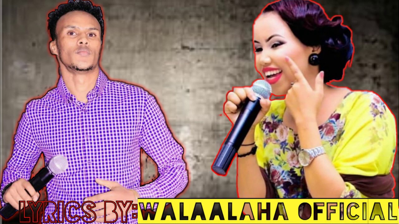 NIMCAAN HILAAC & ASMA LOVE HIRDOOGLE 2019|LYRICS..