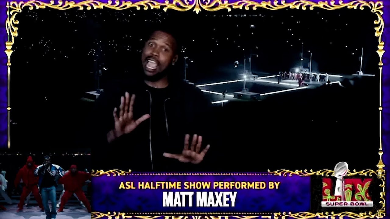 ASL Performance of Super Bowl LIX Halftime Show Ft. Kendrick Lamar | Matt Maxey