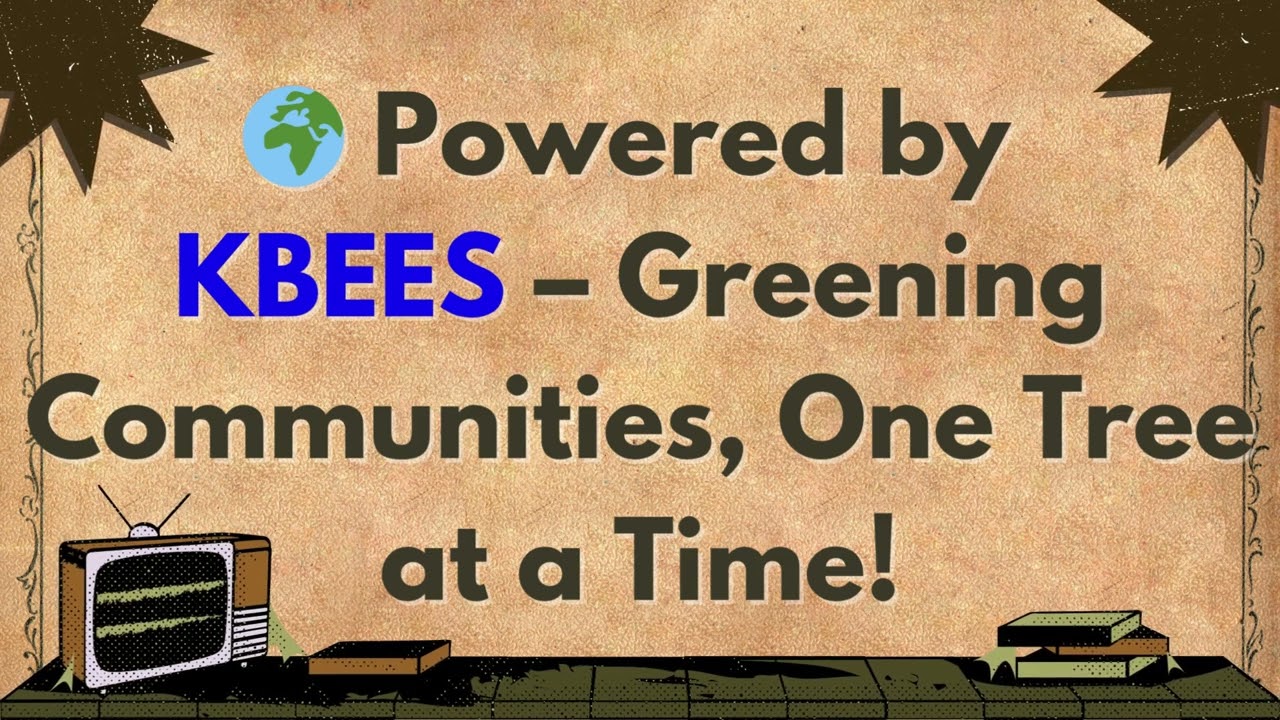 KBEES TREE GROWING Project