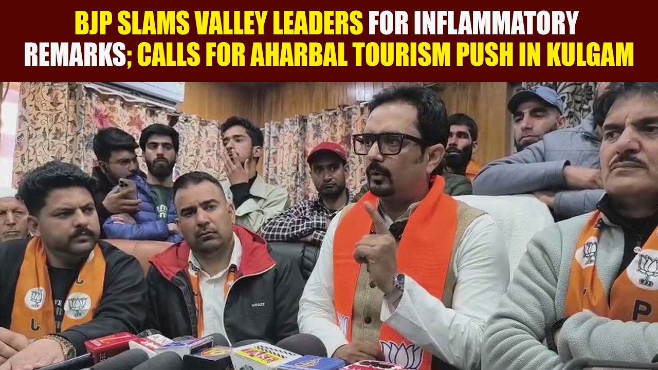 BJP Slams Valley Leaders for Inflammatory Remarks; Calls for Aharbal Tourism Push in Kulgam