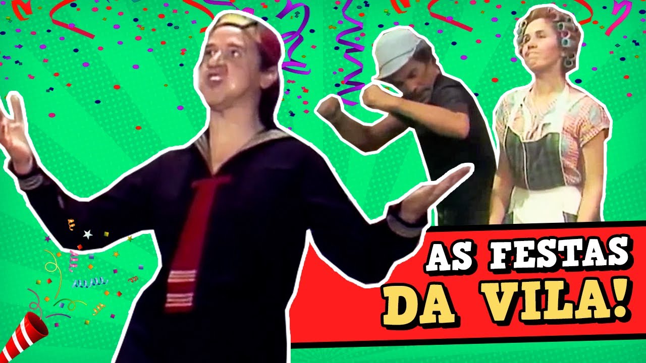 Essas são as MELHORES FESTAS do CHAVES!! ✨🎉🥳