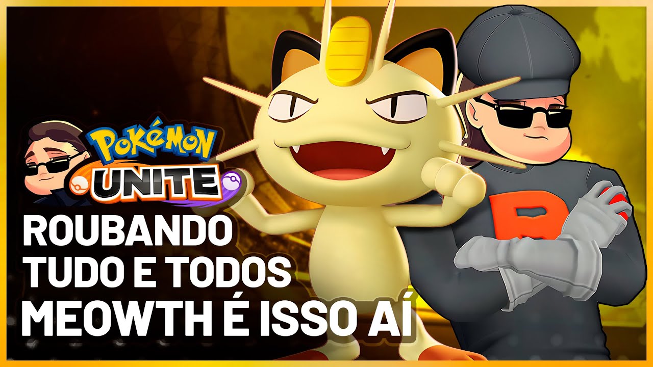 ROUBANDO TODO MUNDO! MEOWTH É ISSO AI!