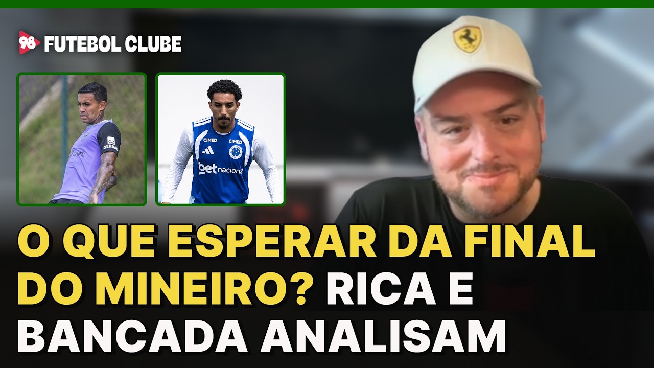 Rica analisa o que pode se esperar da final entre Atlético e Cruzeiro
